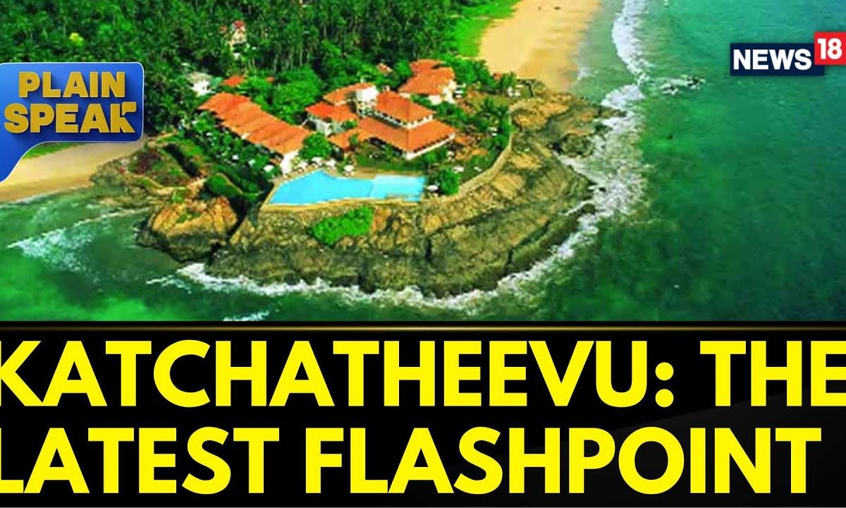 Katchatheevu Row: Why A Speck Of An Island Is Causing A Splash In Tamil Nadu Poll Waters | News18 – News18