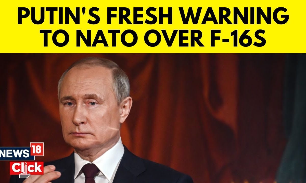 Putin Says Russia Will Not Attack NATO, But F-16s Will Be Shot Down In Ukraine | News18 | N18V – News18