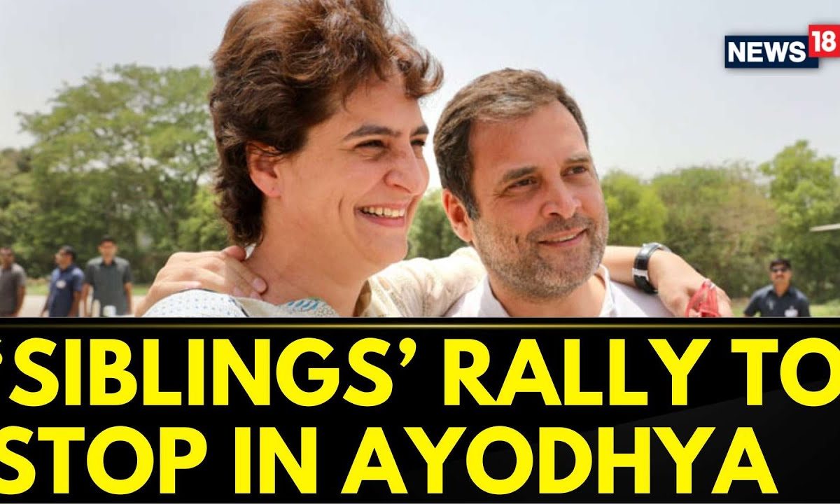 LS Polls 2024 | ‘Gandhi Siblings’ Likely To Stop In Ayodhya Before Amethi, Raebareli Visits | News18 – News18