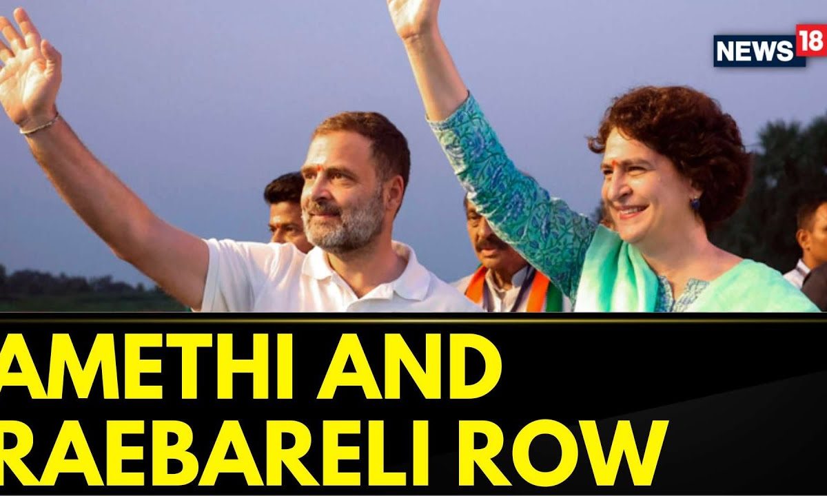 Will Rahul Gandhi And Priyanka Gandhi Contest From Amethi And Raebareli? | LS Polls 2024 | News18 – News18